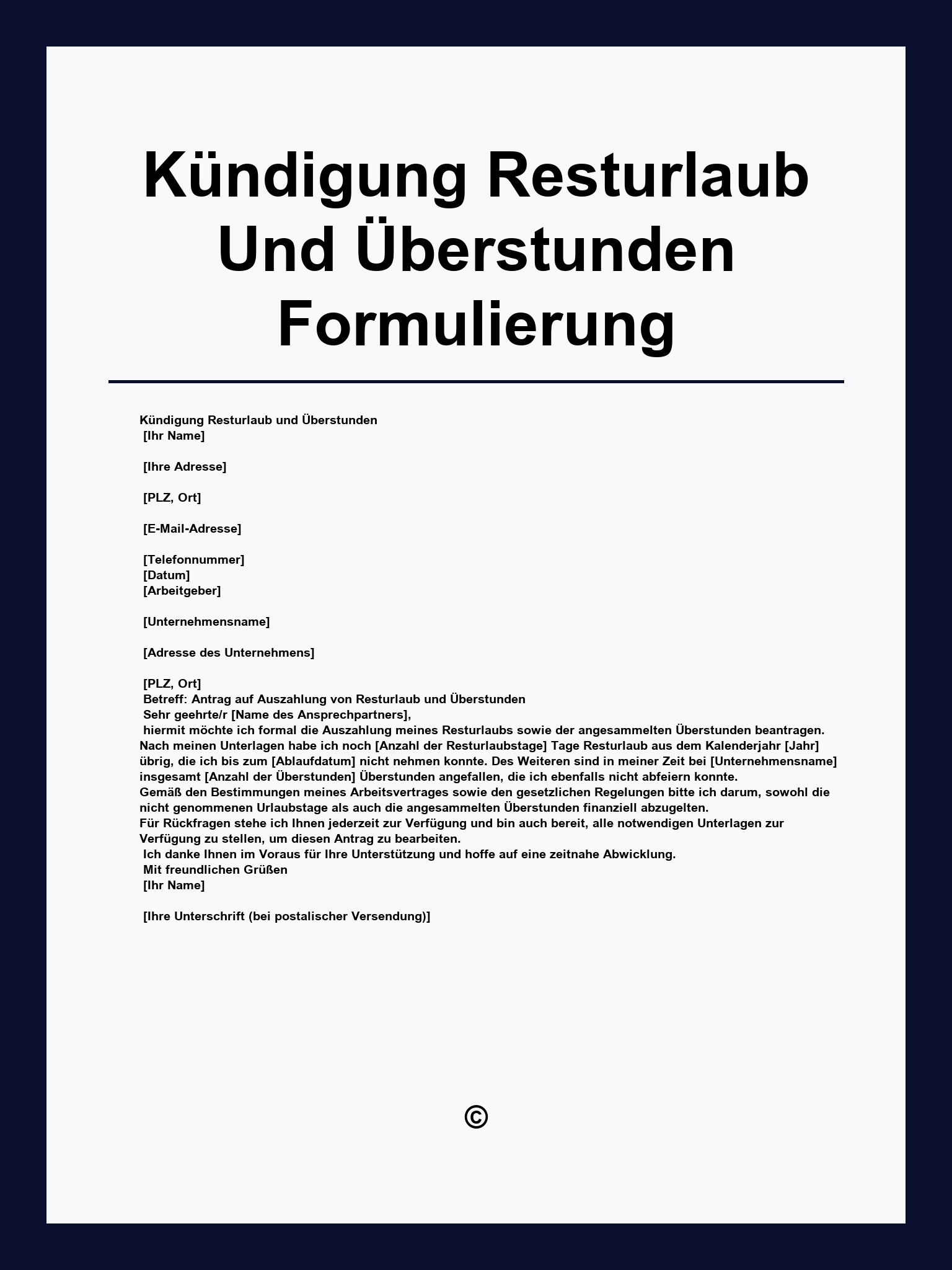 Kündigung Resturlaub Und Überstunden Formulierung